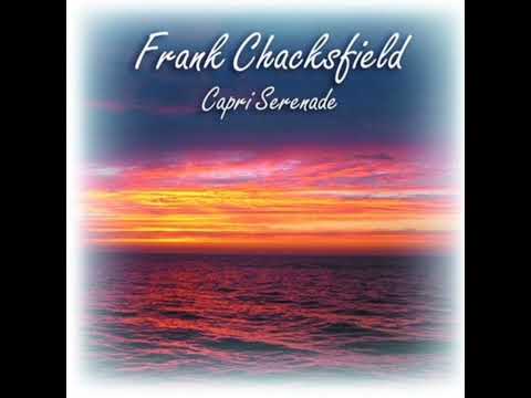 FRANK CHACKSFIELD 🌊CAPRI SERENADE🌊