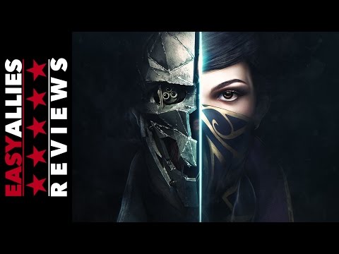 Dishonored 2 Review – Kinglink Reviews