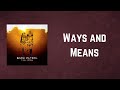 Snow Patrol - Ways and Means (Lyrics)