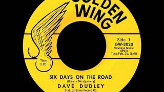 Six Days On The Road  -  Dave Dudley