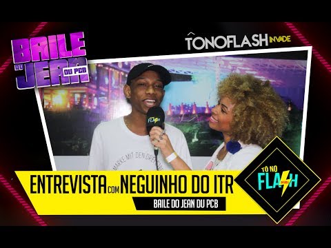 Entrevista e Show Ao Vivo Mc Neguinho do Itr - Tô No Flash Invade ⚡( Baile do Jean Du Pcb )