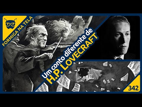 A Música de Erich Zann (Conto de H. P. Lovecraft) | Formiga na Tela 342 - Formiga Elétrica