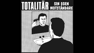 TOTALITÄR - Sin Egen Motståndare LP (1994)