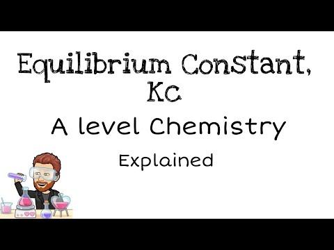 Equilibrium Constant, Kc | A level Chemistry