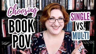 Single vs Dual vs Multi POV | Which POV Should You Write?