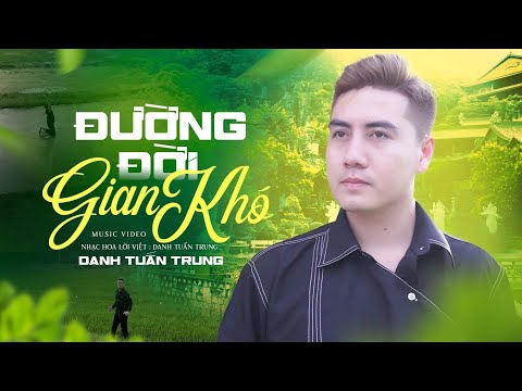 Thể hiện bởi Danh Tuấn Trung