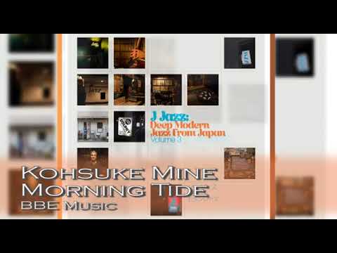 🔈 🎶 Kohsuke Mine - 🌅Morning Tide🌊