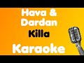 Hava & Dardan • Killa • Karaoke