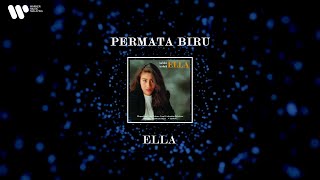 Download lagu Ella - Permata Biru (Lirik Video) mp3
