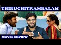Thiruchitrambalam Movie Review Dhanush Nithya Menon Anirudh Rashi Khanna PopcornTamil
