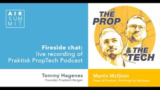 Fireside Chat: Air Summit 2021 with Praktisk PropTech Podcast