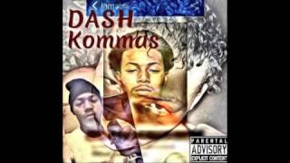 Dash - Kommas (Freestyle)