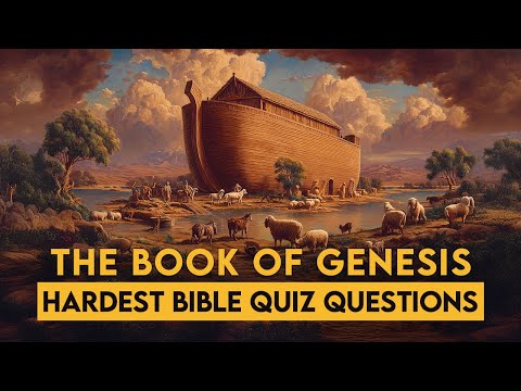 BOOK OF GENESIS - 25 BIBLE QUESTIONS TO TEST YOUR KNOWLEDGE - The Bible Quiz