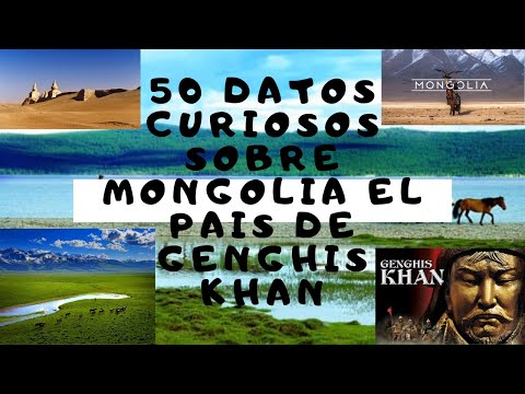50 datos curiosos sobre MONGOLIA el pais de GENGHIS KHAN