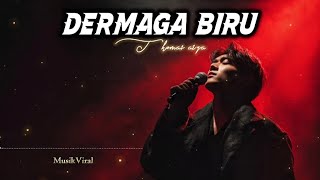 Download lagu DERMAGA BIRU - THOMAS ARYA | COVER mp3 Download lagu DERMAGA BIRU - THOMAS ARYA | COVER mp3