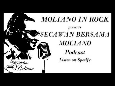 Secawan Bersama Moliano ( SBM ) podcast.