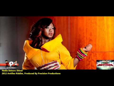 Nadia Batson : SHIVER [2012 Trinidad Soca][Antilles Riddim, Precision Productions]