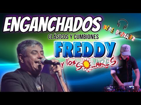 Freddy y Los Solares Enganchados-Clásicos y Cumbiones ( Fede González) 4k @FreddyyLosSolaresOficial