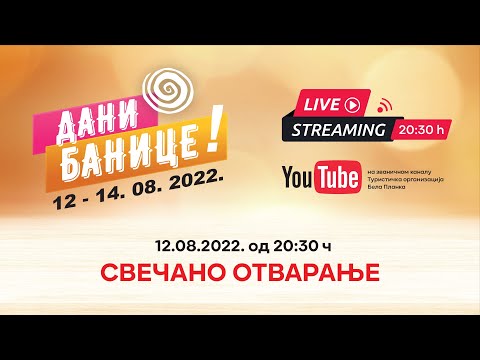 Dani banice 2022 – Otvaranje