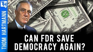 FDR Warned Us But Is It Too Late?