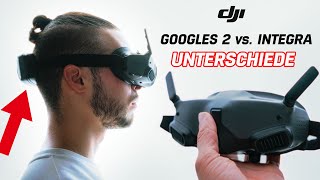 DJI Goggles 2 vs. Integra: Welche ist die richtige für dich? 2024