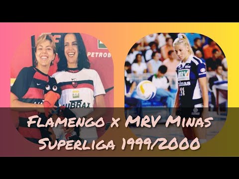 Superliga de Volei Feminino 1999/2000 - Flamengo x MRV Minas