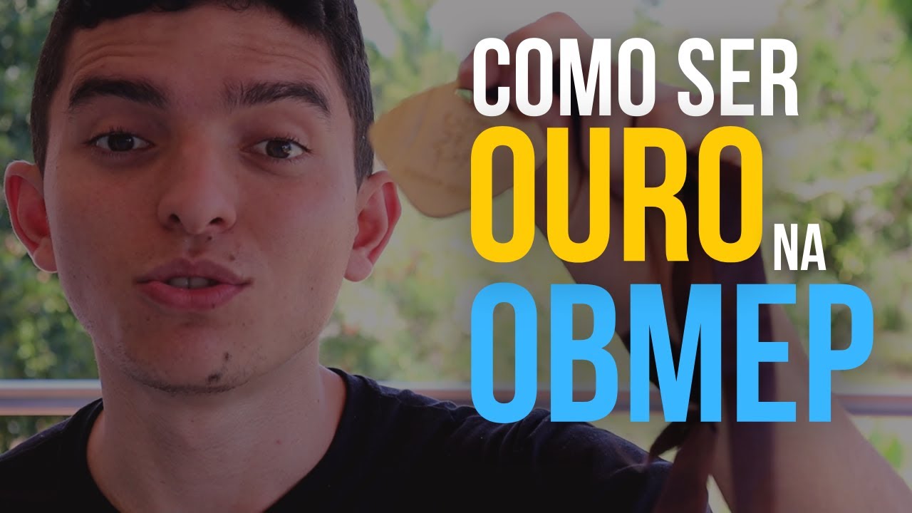 O que eu fiz para ganhar medalha de ouro na OBMEP?