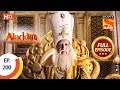 Aladdin - Ep 200 - Full Episode - 22nd May, 2019