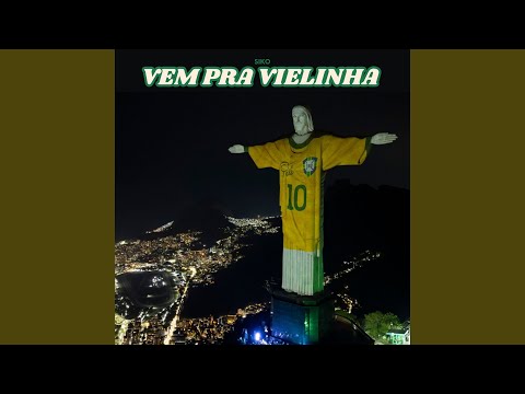 VEM PRA VIELINHA