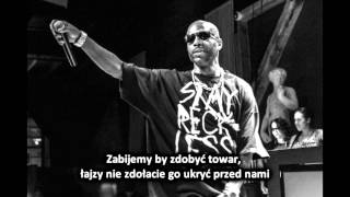 DMX - More 2 a Song *napisy PL*