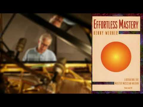 AUDIOBOOK - Effortless Mastery by Kenny Werner