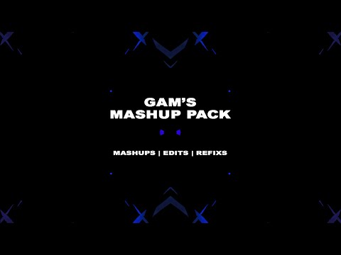Gam's Mashup Pack 2021 #Preview