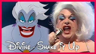 Divine - Shake it Up *Ursula Lip Sync* New Full HD