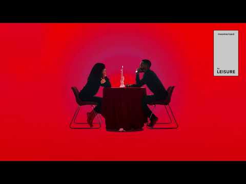 LEISURE - Mesmerised (Official Audio)