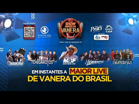 AMIGOS DA VANERA - Tchê Garotos, Garrafão, Herança e Tradição - Live Solidária