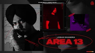 Area 13 (OfficialVideo) Joban Dhandra | Abhijit Baidwan |  Punjabi Songs 2022 | Bamb Beats