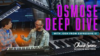 Video thumbnail for Expressive E Osmose | Deep Dive with Josh! by Chuck Levin's Washington Music Center