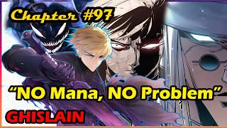 (97) GHISLAIN: “NO MANA, NO PROBLEM”