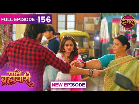 Pati Brahmachari | 156 | FULL Episode | Suraj and Isha's Love Story | Dangal TV