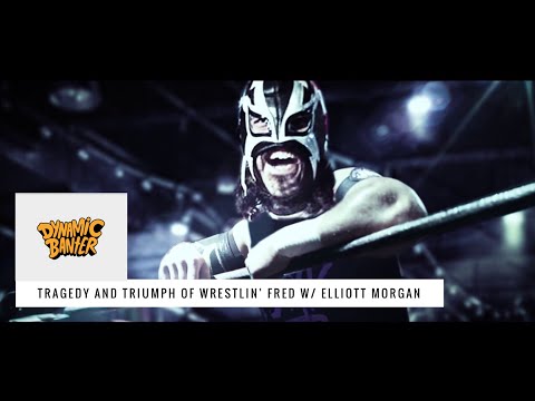 The Tragedy & Triumph of Wrestlin' Fred w/ Elliott Morgan | Dynamic Banter | Animated