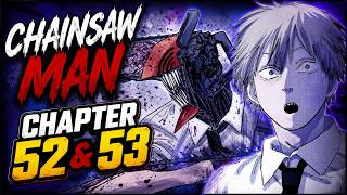 Ang Bagong Panganib!! Chainsaw Man Chapter 52 & 53 Tagalog
