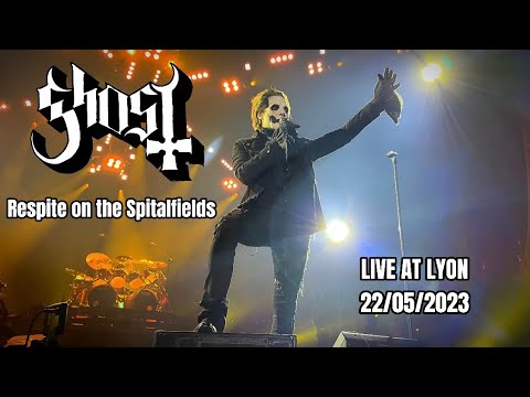 Ghost - Respite On The Spitalfields (Lyon 22/05/2023)