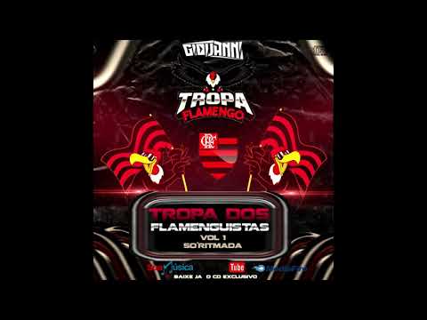 CD TROPA DOS FLAMENGUISTAS VOL1  ESP FUNK 2022 ( DJ GIOVANNI)LRV MT