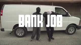 Real Life Click - Bank Job (Official Music Video)
