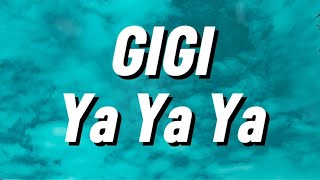 Download lagu Gigi - Ya Ya Ya (Lirik) mp3