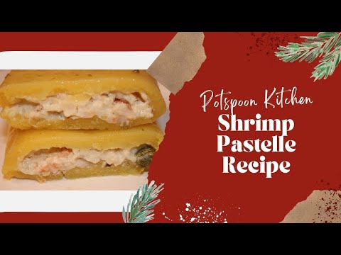 Shrimp Pastelle Recipe