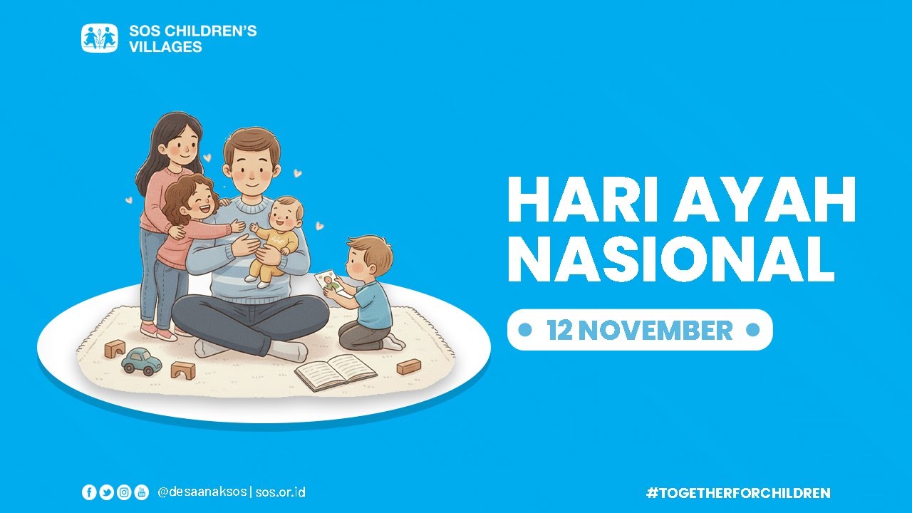 Selamat Hari Ayah Nasional untuk Seluruh Ayah Terhebat💙