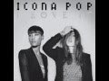 Icona Pop feat Charli XCX - I Love It (Audio) 