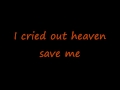 Creed - One Last Breath (Six Feet From The Edge) Lyrics