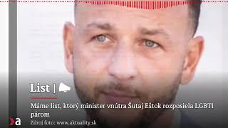 Máme list, ktorý minister vnútra Šutaj Eštok rozposiela LGBTI párom | Aktuality #n-l